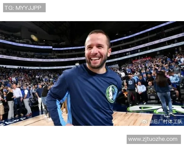 阿德尔曼解析助教角色杜德利专注防守巴里亚主导进攻战术设计与实施